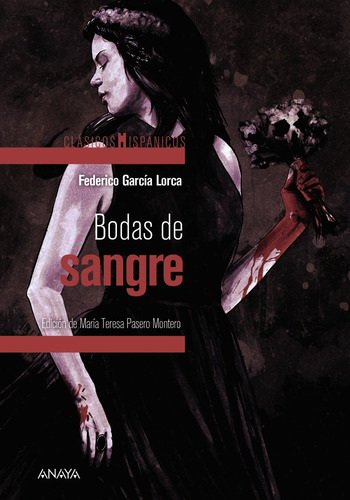 Bodas De Sangre - García Lorca, Federico  - *