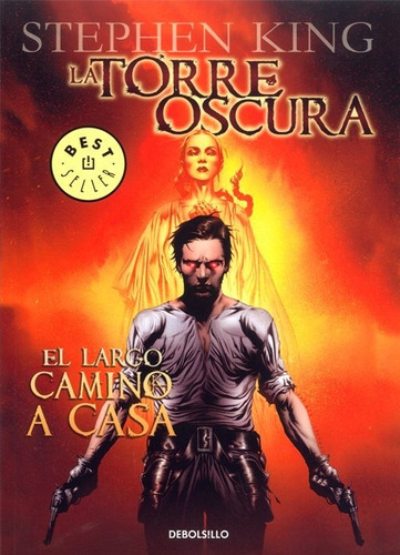 La Torre Oscura 2: El Largo Camino A Casa - Stephen King