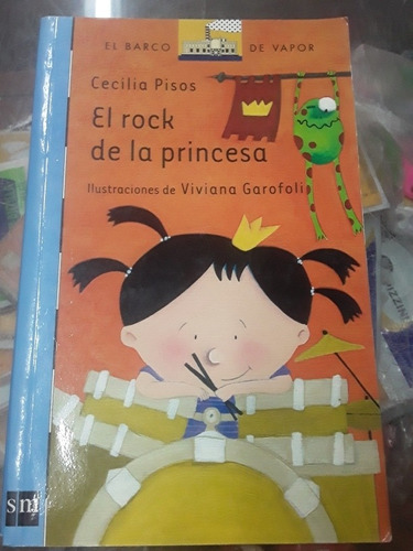 El Rock De La Princesa - Cecilia Pisos - Sm Barco De Vapor 