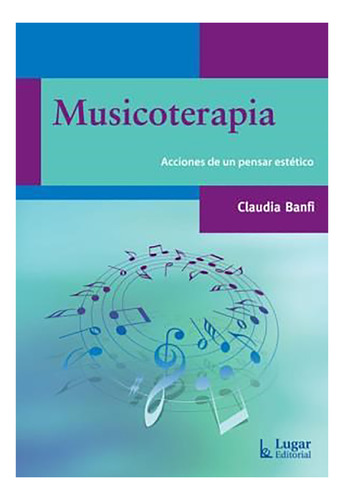 Musicoterapia - Banfi - Lugar Editorial - #d