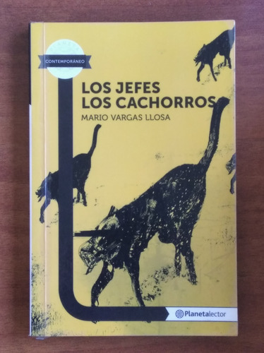 Los Jefes Los Cachorros / Mario Vargas Llosa / Planeta