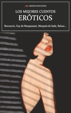 Los Mejores Cuentos Eróticos Boccaccio, Guy De Maupassant, 