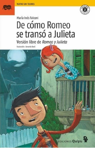 Libro - Deo Romeo Se Transo A Julieta - Maria Ines Falconi