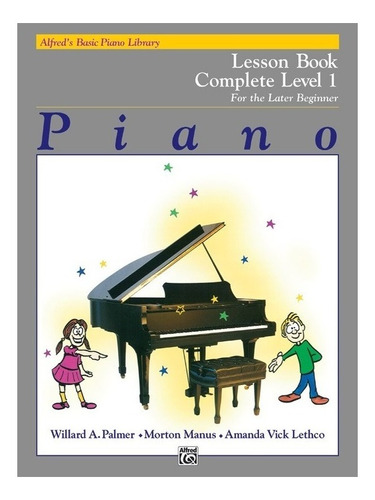 Alfred´s Piano Básico: Libro De Lecciones 1