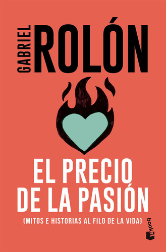 El Precio De La Pasion (bolsillo) - Gabriel Rolon