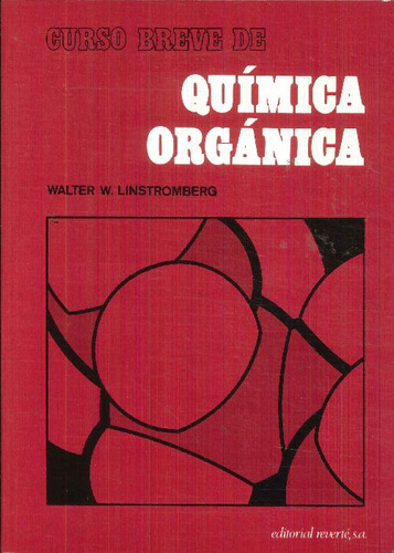 Libro Curso Breve De Química Orgánica De Walter W. Linstromb