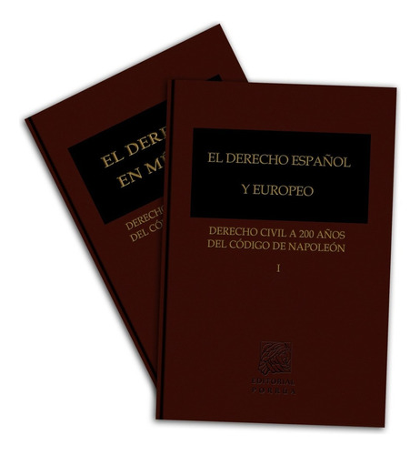 El Derecho Civil A 200 Años Del Código De Napoleón 1-2, De Serrano Migallón, Fernando. Editorial Porrúa México, Edición 1, 2005 En Español