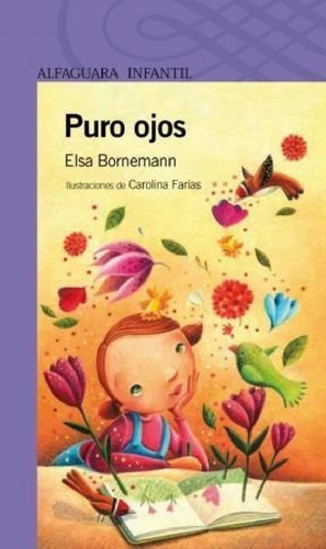 Libro - Puro Ojos (serie Violeta) - Bornemann Elsa (papel)