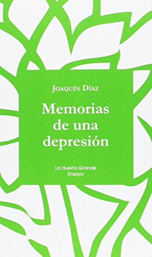 Libro Memorias De Una Depresión De Díaz Joaquín La Huerta Gr