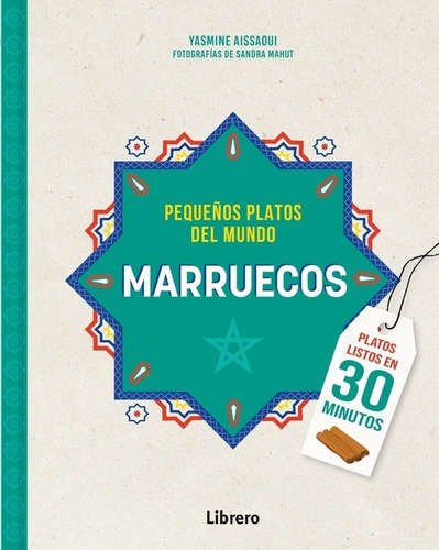 Marruecos, Pequeños Platos Del Mundo - Varios