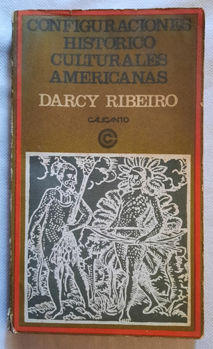 Darcy Ribeiro Configuraciones Histórico Culturales Américana