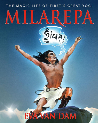 Libro: Milarepa: La Vida Mágica Del Gran Yogui Del Tíbet