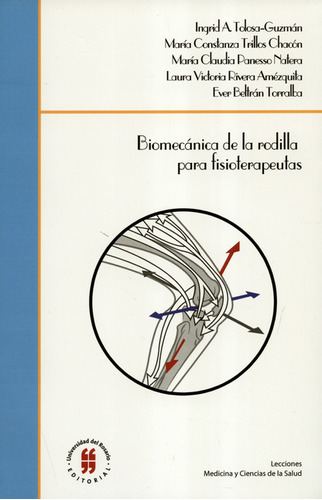 Biomecanica De La Rodilla Para Fisioterapeutas