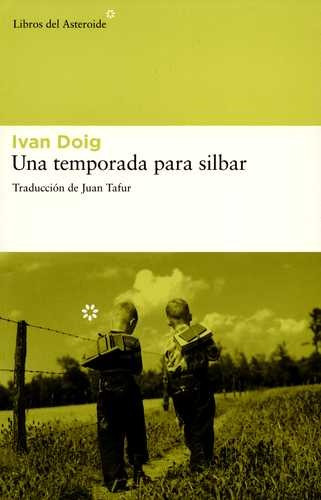 Libro Una Temporada Para Silbar