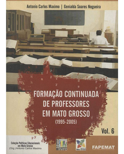 Livro Formacao Continuada De Professores Em Mato Grosso