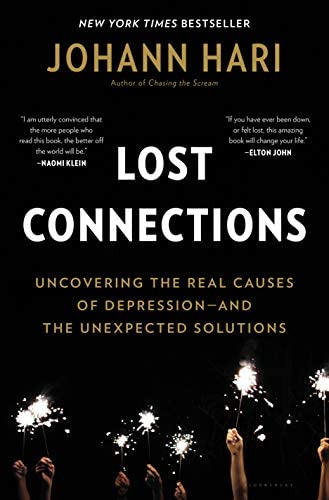 Lost Connections: Why Youre Depressed And How To Find Hope, De Hari, Johann. Editorial Bloomsbury Usa, Tapa Dura En Inglés