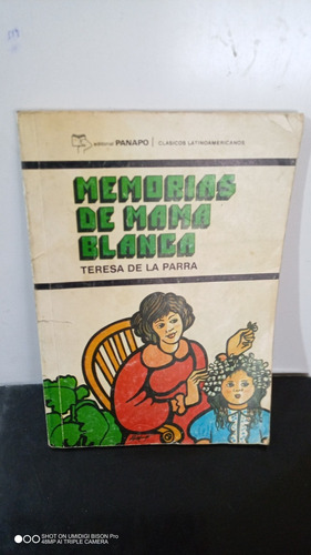 Libro Memorias De Mamá Blanca. Teresa De La Parra