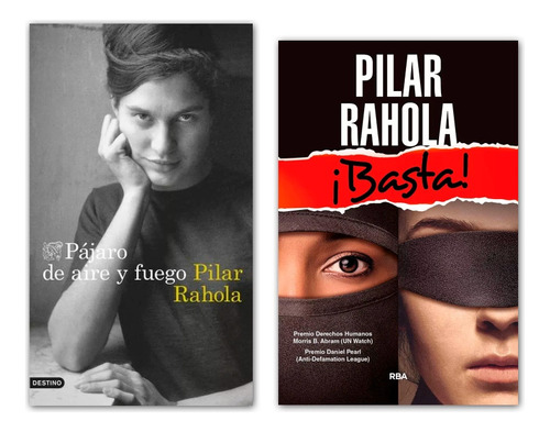 Pilar Rahola Pájaro De Aire Y Fuego + Basta! Pack Dos Libros