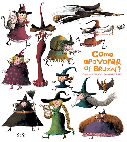 Como apavorar as bruxas?, de Leblanc, Catherine. Vergara & Riba Editoras, capa dura em português, 2015