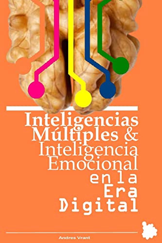 Inteligencias Multiples E Inteligencia Emocional En La Era D