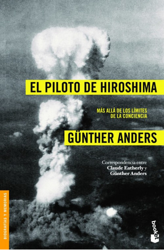 Libro El Piloto De Hiroshima De Gunther Anders