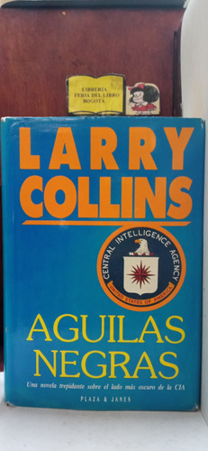 Novela - Águilas Negras - Larry Collins - Suspenso - 1993