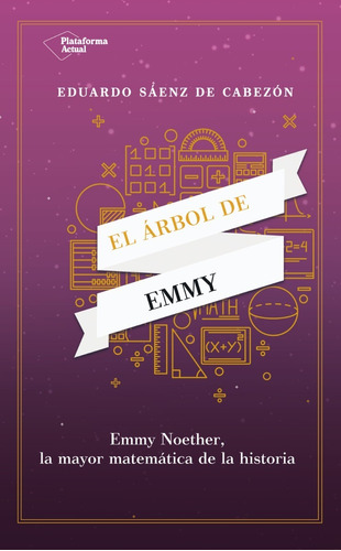 El Árbol De Emmy / Eduardo Sáenz De Cabezón