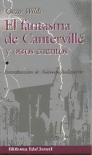 El Fantasma De Canterville Y Otros Cuentos, De O'flahertie Wills Wilde, Oscar Fingal. Editorial Edaf, S.l., Tapa Blanda En Español