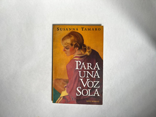 Para Una Voz Sola - Susanna Tamaro (Usado)