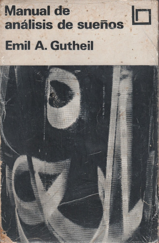 Manual De Analisis De Sueños Emil A Gutheil