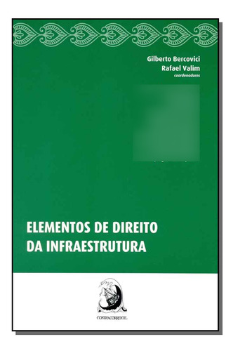 Libro Elementos De Direito Da Infraestrutura 01ed/15 De Ber