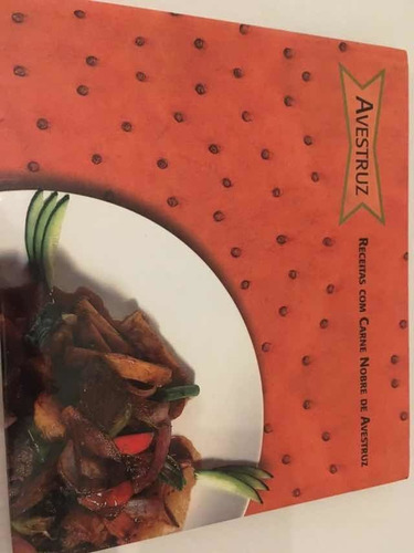 Avestruz-receitas Com Carne Nobre De Avestruz.