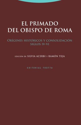 Libro Primado Del Obispo De Roma. Orígenes Históricos Y Con