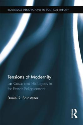 Libro Tensions Of Modernity: Las Casas And His Legacy In ...