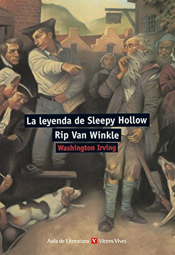 La Leyenda De Sleepy Hollow Rip Van Winkle, De Washington Irving. Editorial Vicens Vives En Español