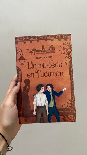 Un Misterio En Tucumán Liliana Cinetto Alfaguara (Usado)