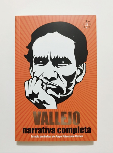 César Vallejo - Narrativa Completa