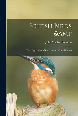 Libro British Birds & Their Eggs: With A New Method Of Id...