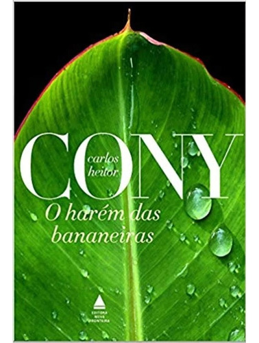 Harem Das Bananeiras, De Carlos Heitor Cony. Editora Nova Fronteira Em Português