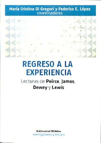 Regreso A La Experiencia - Varios Autores