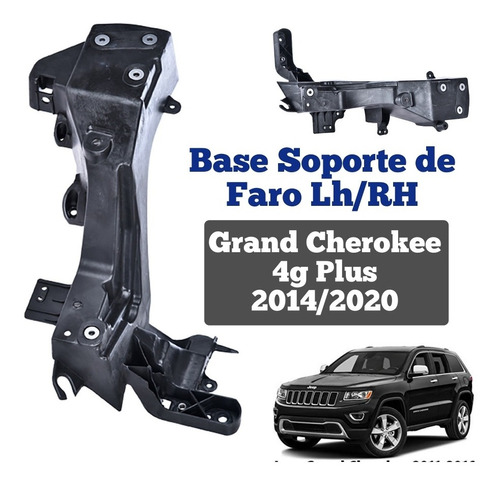 Guia Base Soporte Faro Grand Cherokee 2014 2015 2016 4g+