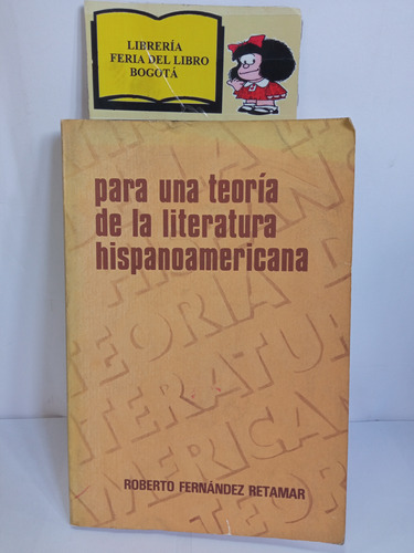 Para Una Teoría De La Literatura Hispanoamericana - 1984
