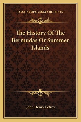 Libro The History Of The Bermudas Or Summer Islands - Lef...