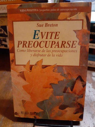 Evite Preocuparse. Breton, Sue. Robin Book Ediciones
