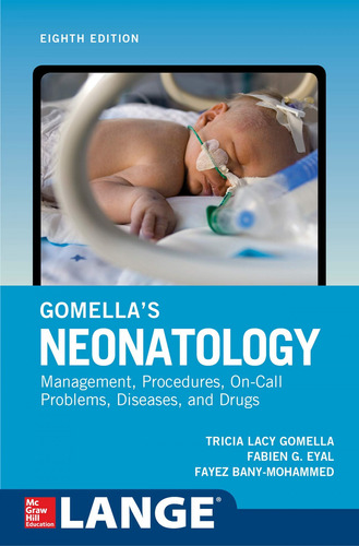 Gomellas Neonatology - Gomella Tricia