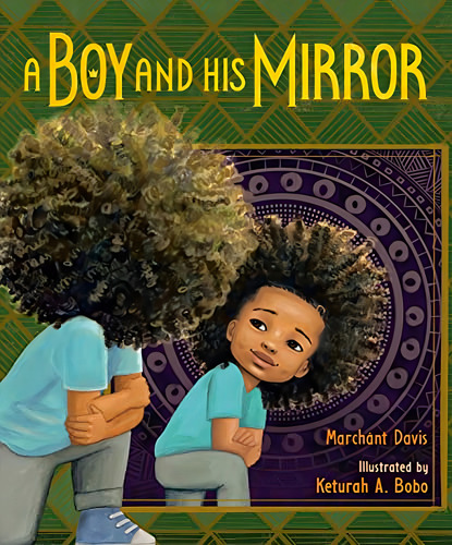 A Boy and His Mirror (Libro en Inglés), de Davis, Marchánt. Editorial Nancy Paulsen Books, tapa pasta dura en inglés, 2023