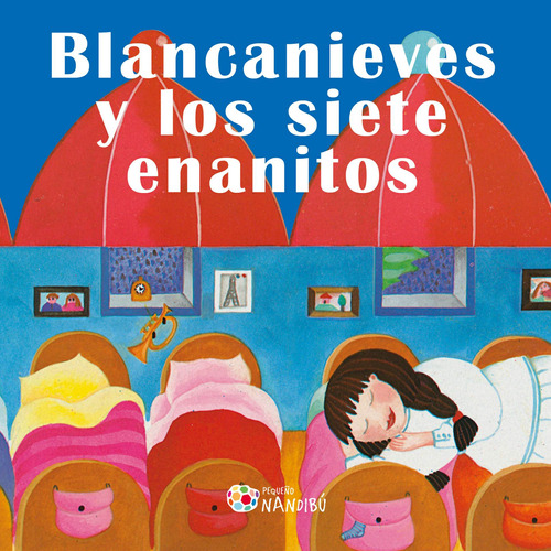 Blancanieves Y Los Siete Enanitos