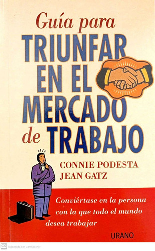 Libro Guía Para Triunfar En El Mercado De Trabajo De Connie