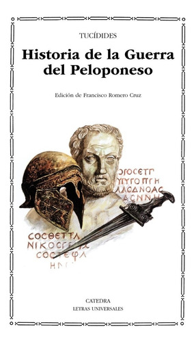 Historia De La Guerra Del Peloponeso, Tucídides, Cátedra