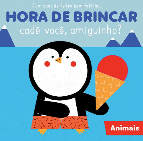 Animais: hora de brincar, de Yoyo Books. Editora Brasil Franchising Participações Ltda, capa dura em português, 2020